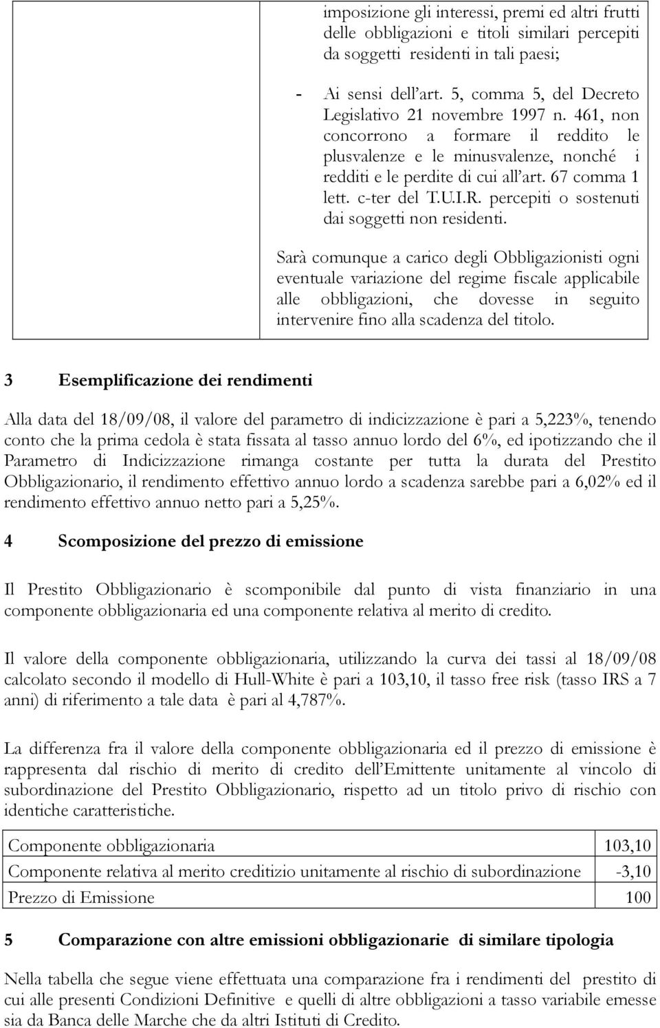 c-ter del T.U.I.R. percepiti o sostenuti dai soggetti non residenti.