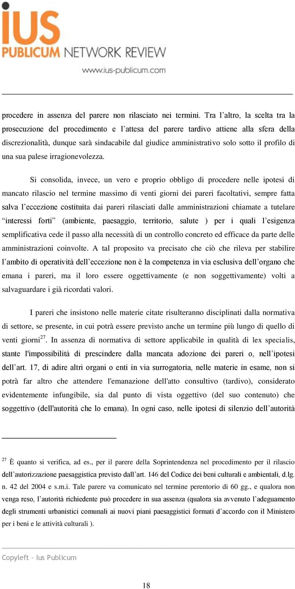 profilo di una sua palese irragionevolezza.