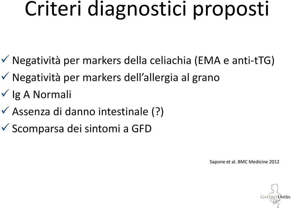 allergia al grano Ig A Normali Assenza di danno intestinale