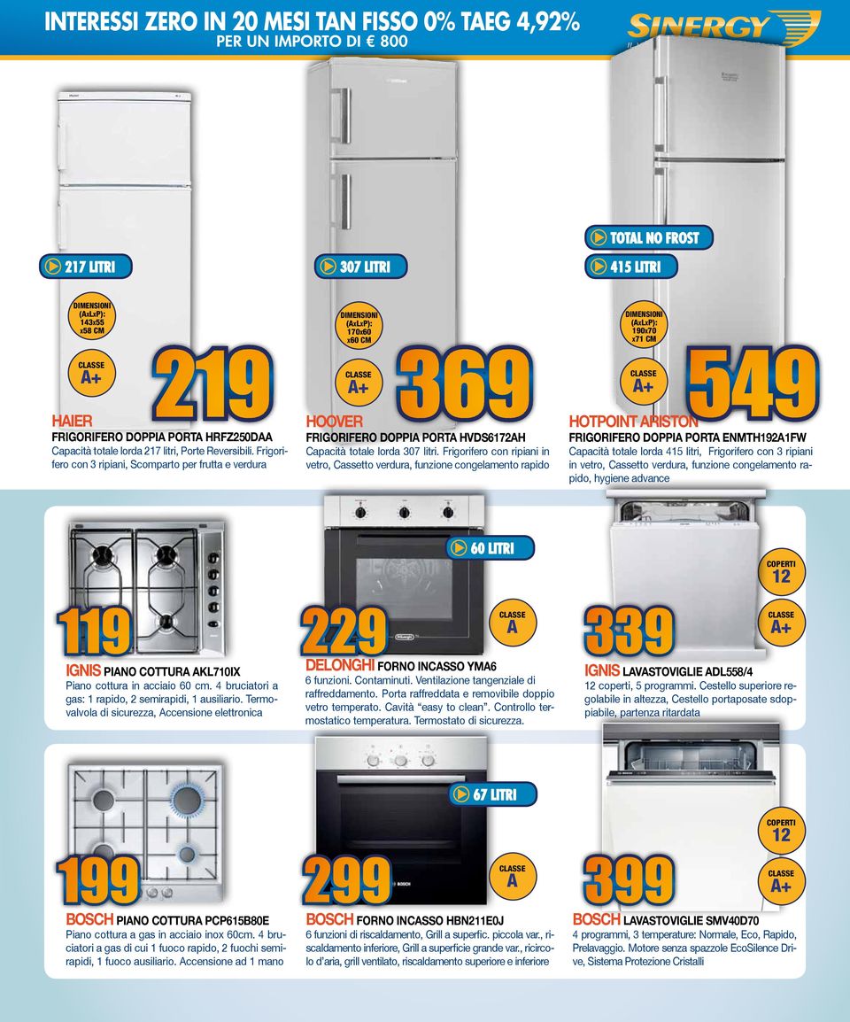 Frigorifero con ripiani in vetro, Cassetto verdura, funzione congelamento rapido hotpoint ariston frigorifero doppia porta ENMTH192A1FW Capacità totale lorda 415 litri, Frigorifero con 3 ripiani in