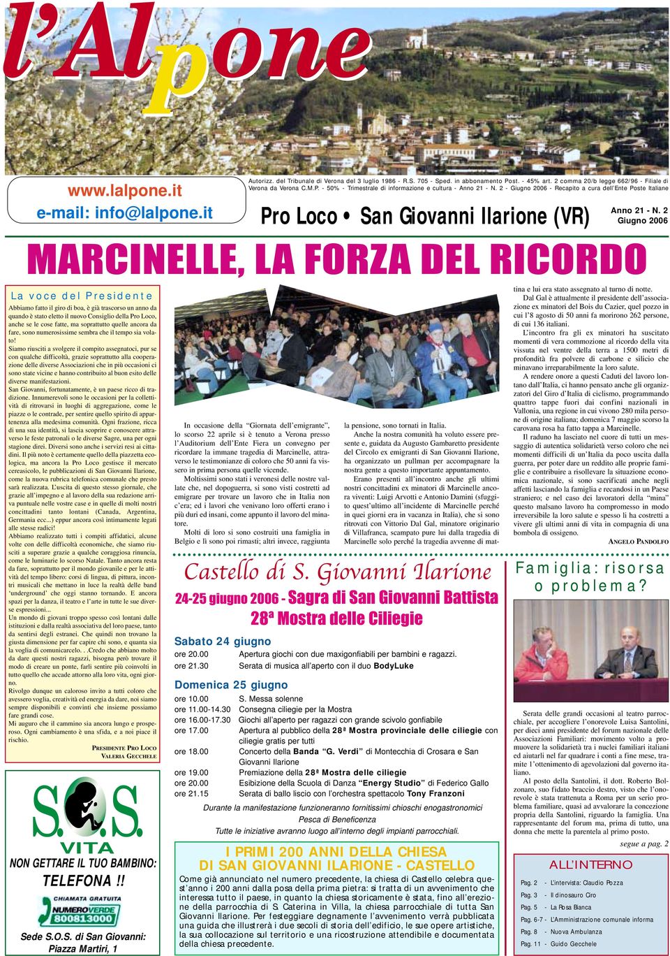 2 - Giugno 2006 - Recapito a cura dell Ente Poste Italiane Pro Loco San Giovanni Ilarione (VR) Anno 21 - N.