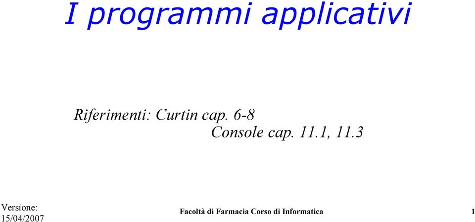 6-8 Console cap. 11.1, 11.