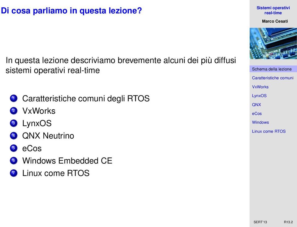 alcuni dei più diffusi sistemi operativi 1