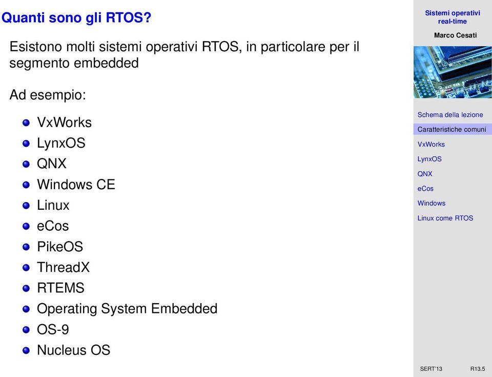 particolare per il segmento embedded Ad esempio: