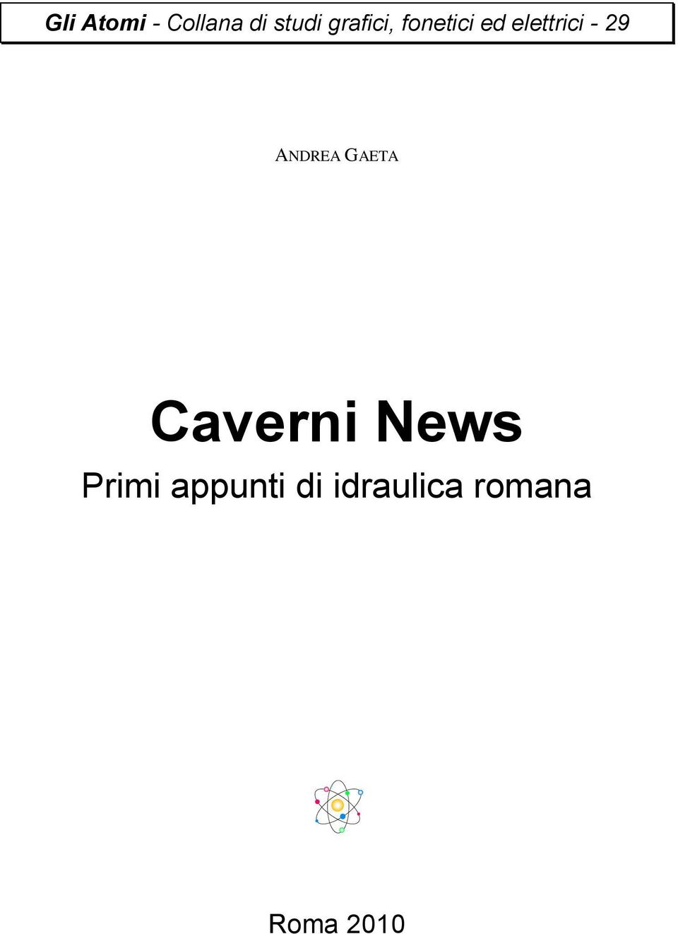 29 ANDREA GAETA Caverni News