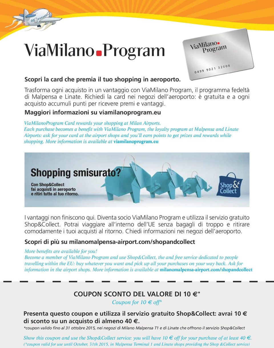 eu ViaMilanoProgram Card rewards your shopping at Milan Airports.