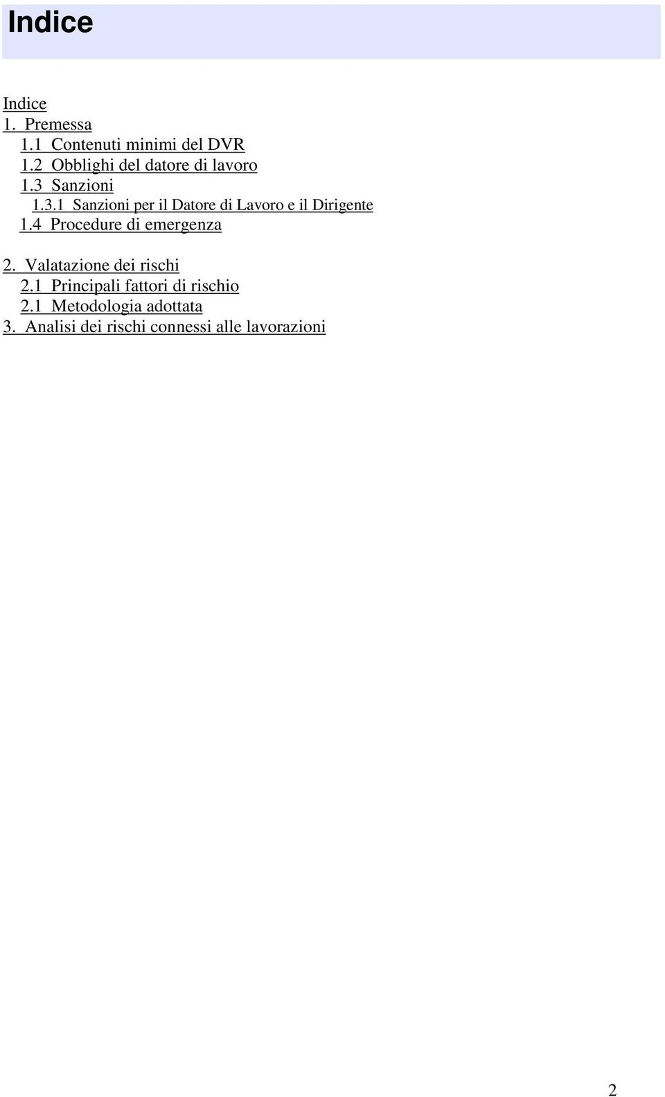 Sanzioni 1.3.1 Sanzioni per il Datore di Lavoro e il Dirigente 1.