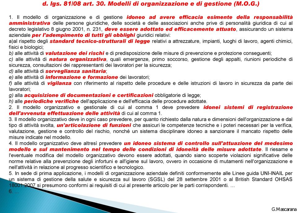 personalità giuridica di cui al decreto legislativo 8 giugno 2001, n.