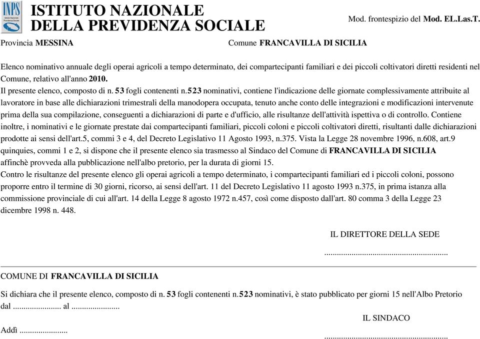 Il presente elenco, composto di n. 53 fogli contenenti n.