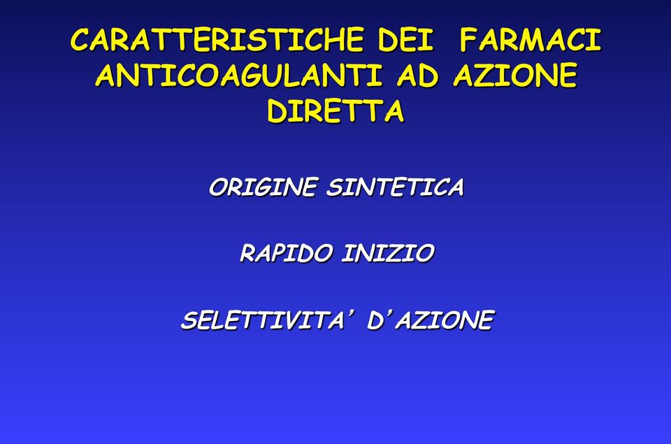 DIRETTA ORIGINE SINTETICA