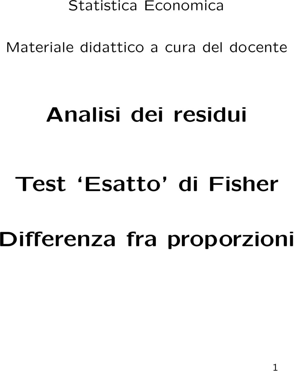 Analisi dei residui Test Esatto