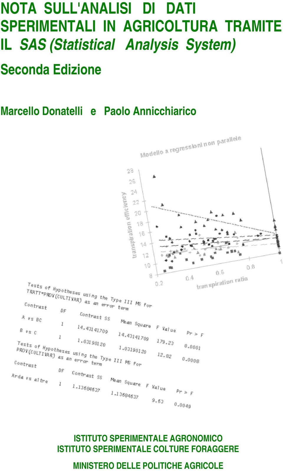 Donatelli e Paolo Annicchiarico ISTITUTO SPERIMENTALE AGRONOMICO