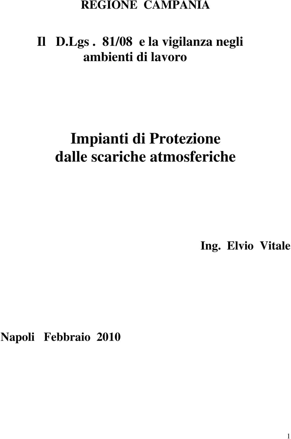 lavoro Impianti di Protezione dalle