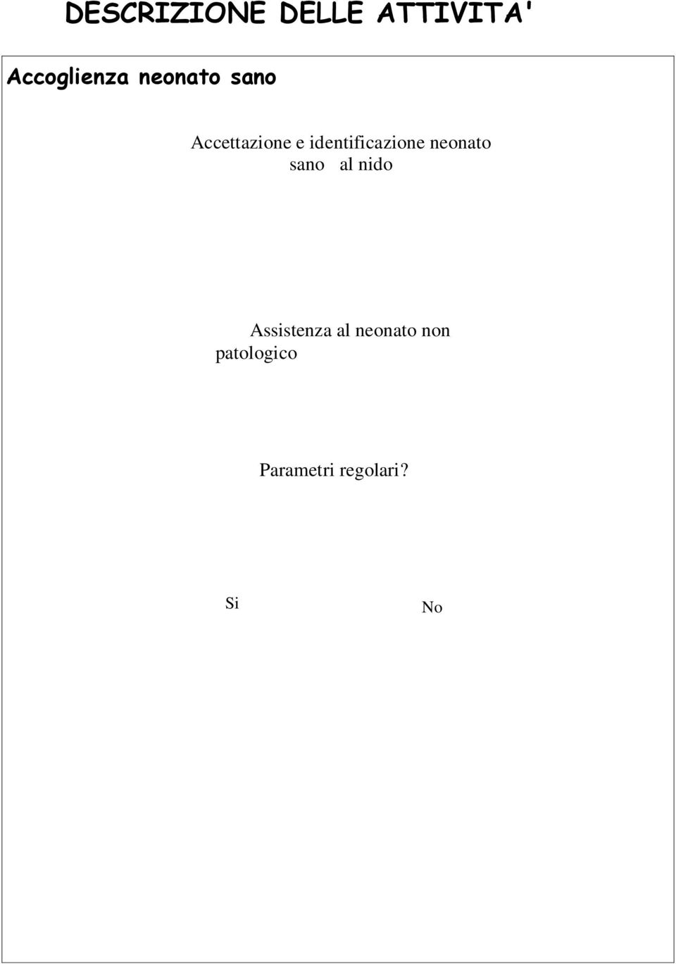 identificazione neonato sano al nido