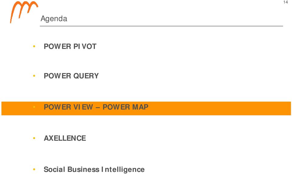 POWER MAP AXELLENCE