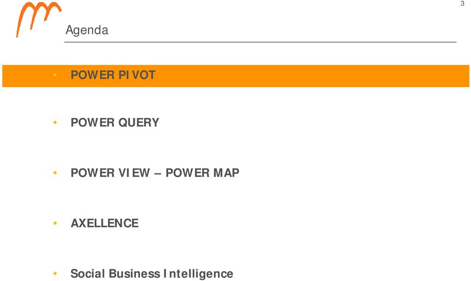 POWER MAP AXELLENCE