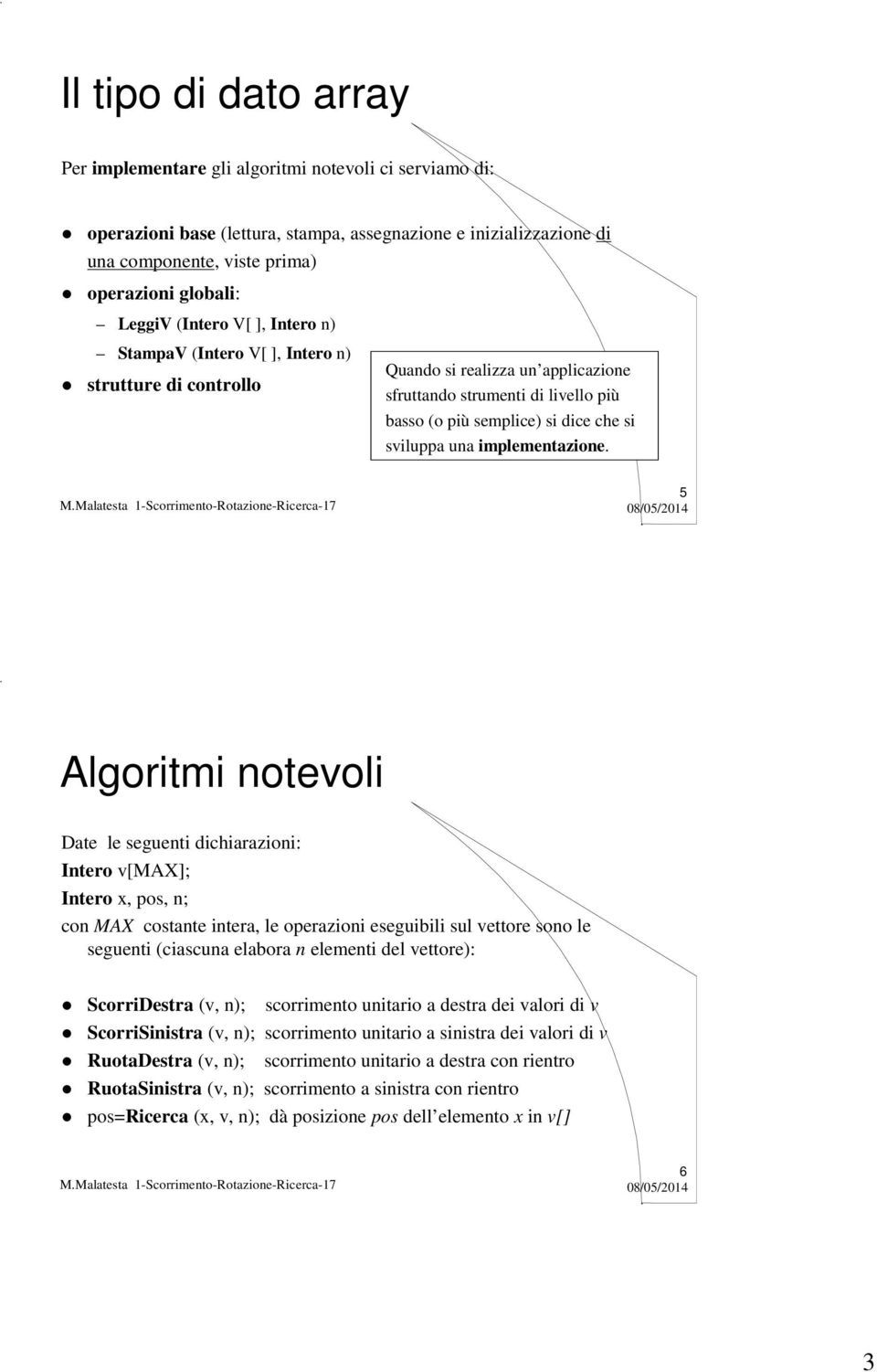 sviluppa una implementazione.