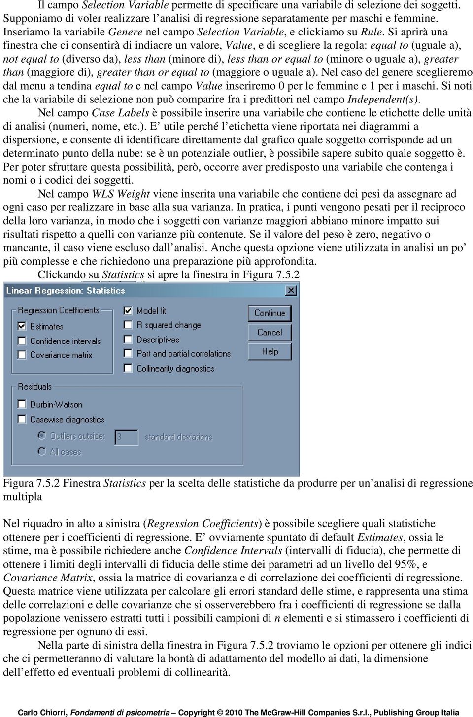 Si aprirà una finestra che ci consentirà di indiacre un valore, Value, e di scegliere la regola: equal to (uguale a), not equal to (diverso da), less than (minore di), less than or equal to (minore o