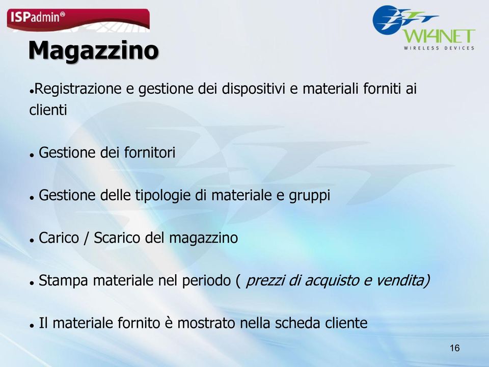 gruppi Carico / Scarico del magazzino Stampa materiale nel periodo (