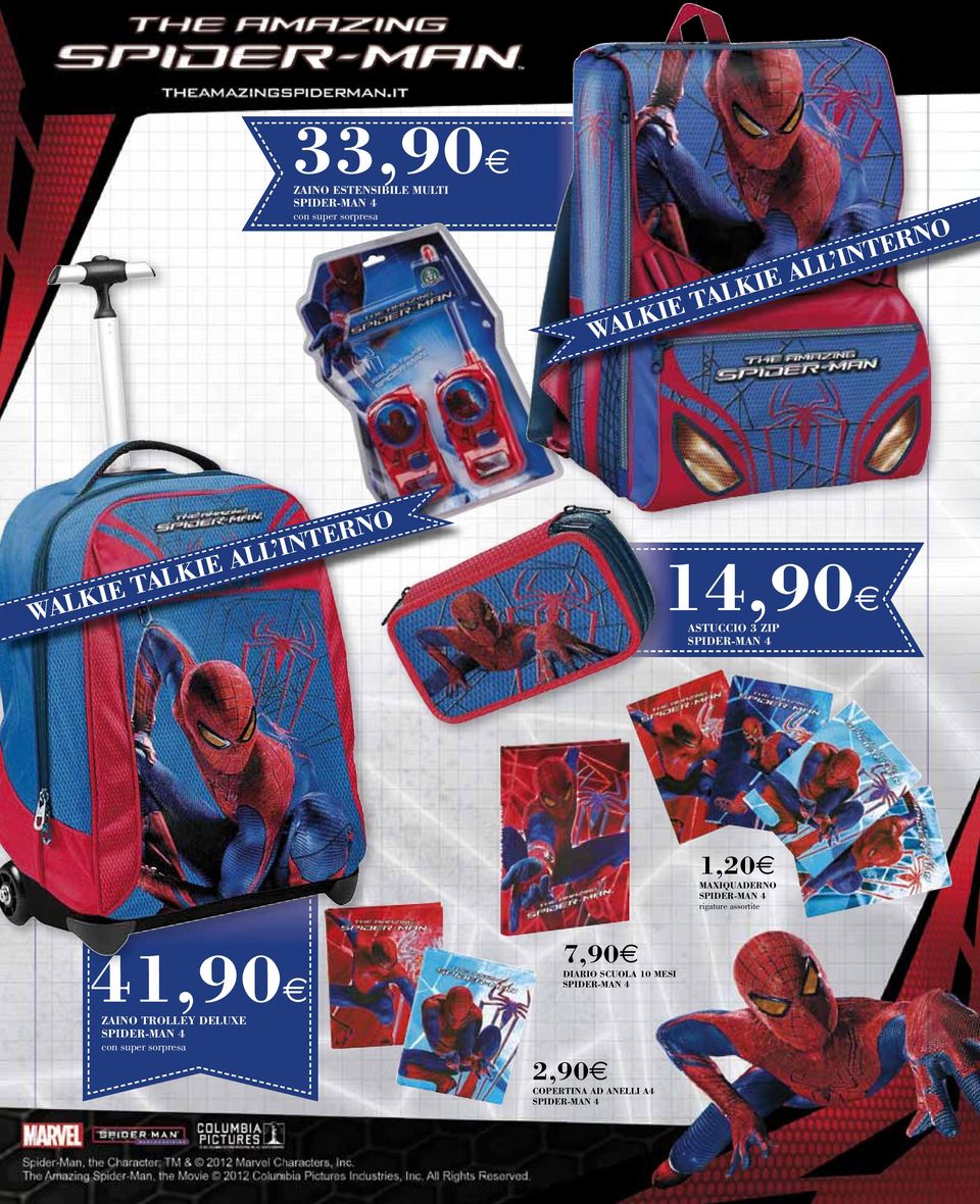 MAXIQUADERNO SPIDER-MAN 4 41,90 ZAINO TROLLEY DELUXE SPIDER-MAN 4 con super