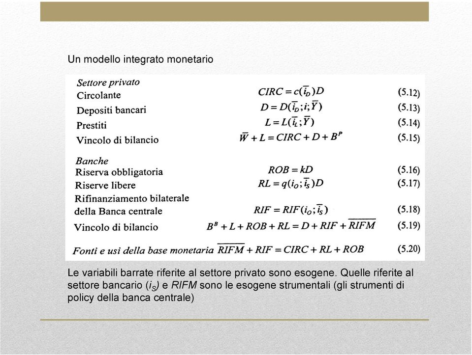 Quelle riferite al settore bancario (is) e RIFM sono