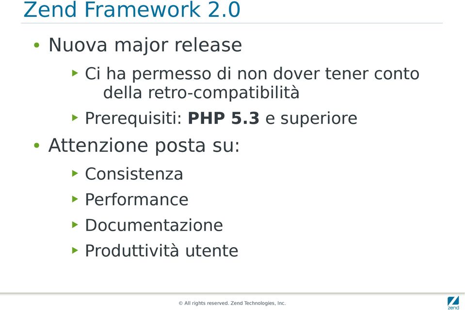 tener conto della retro-compatibilità Prerequisiti: