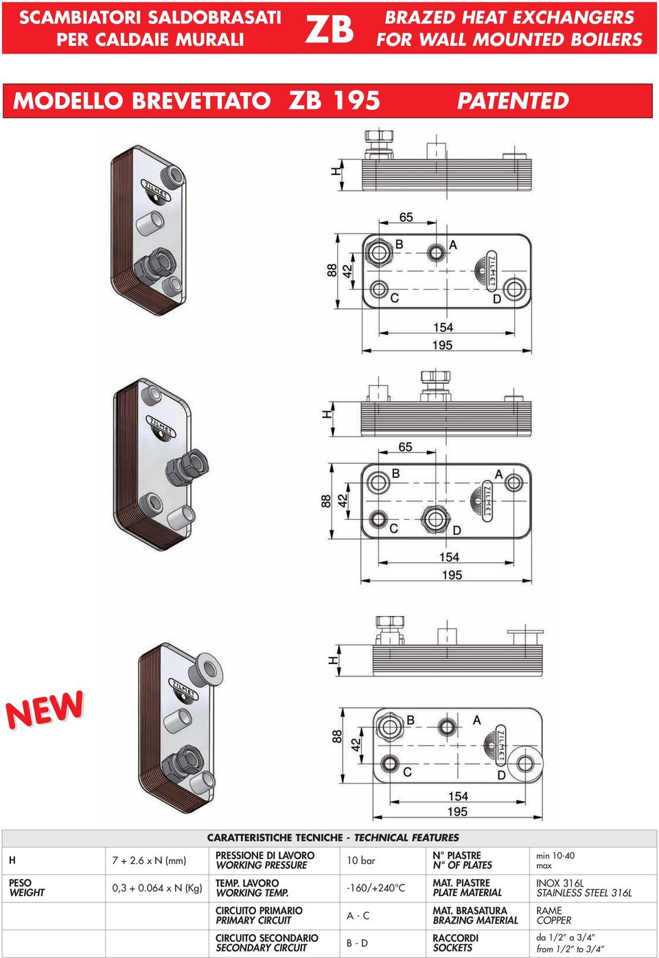 064 x N (Kg) -160/+240 C MAT.