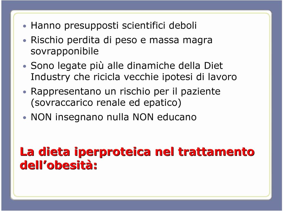 ipotesi di lavoro Rappresentano un rischio per il paziente (sovraccarico renale ed