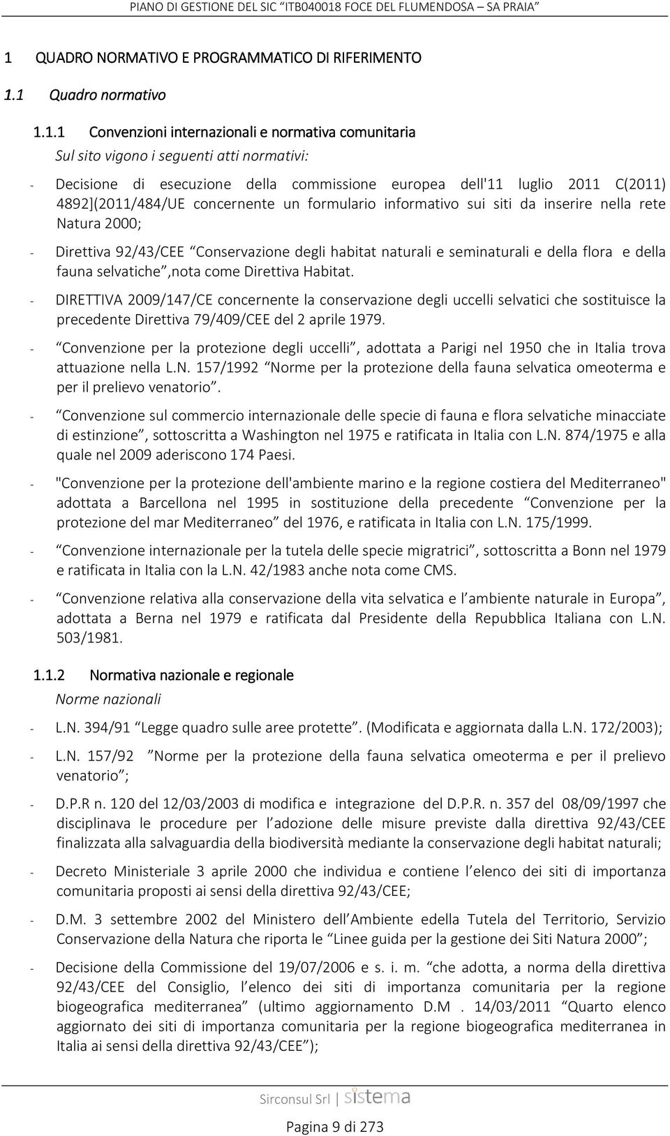 QUADRO NORMATIVO E PROGRAMMATICO DI RIFERIMENTO 1.