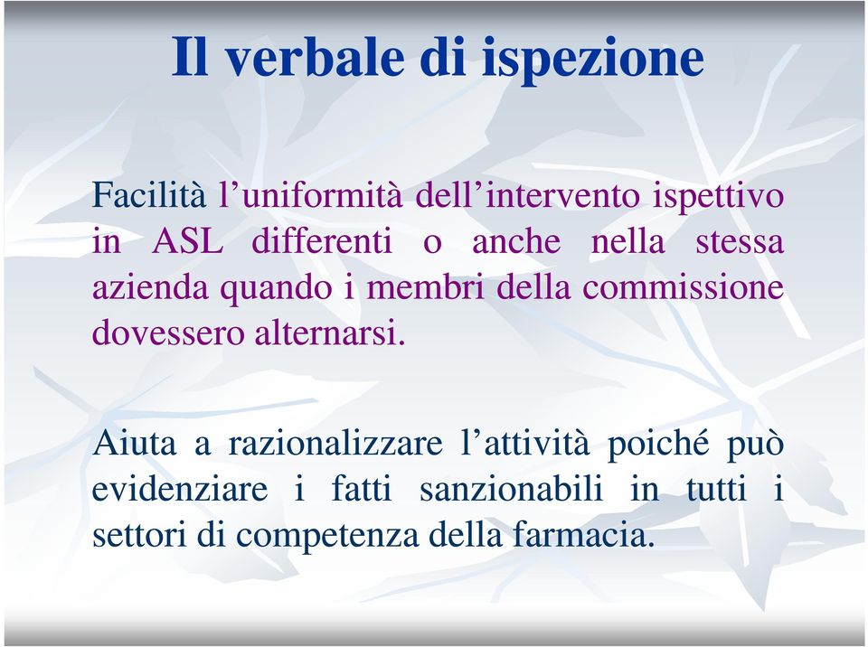 commissione dovessero alternarsi.