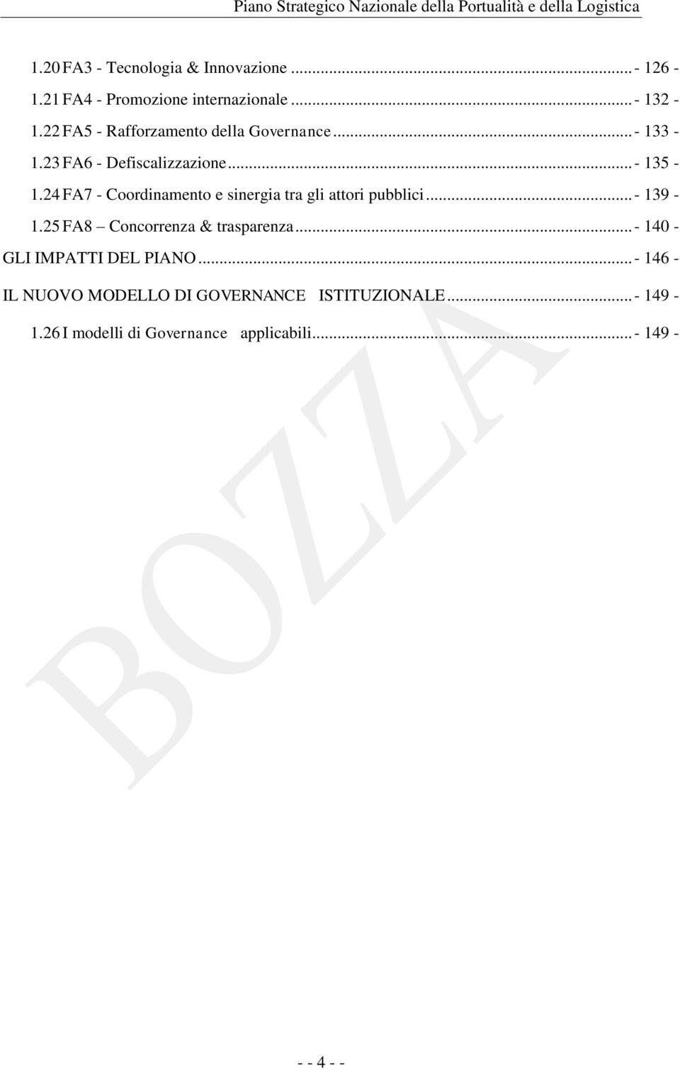 24 FA7 - Coordinamento e sinergia tra gli attori pubblici...- 139-1.25 FA8 Concorrenza & trasparenza.