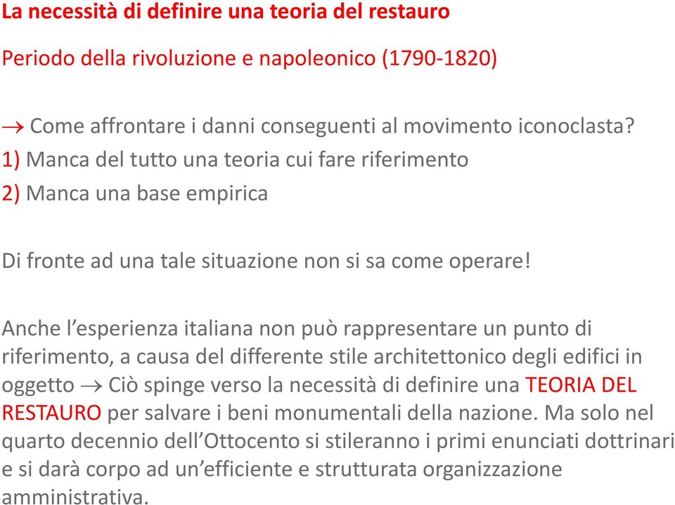 Anche l esperienza italiana non può rappresentare un punto di riferimento, a causa del differente stile architettonico degli edifici in oggetto Ciò spinge verso la necessità di