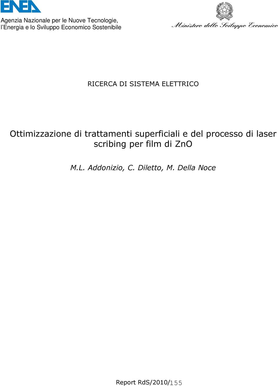 di trattamenti superficiali e del processo di laser scribing per