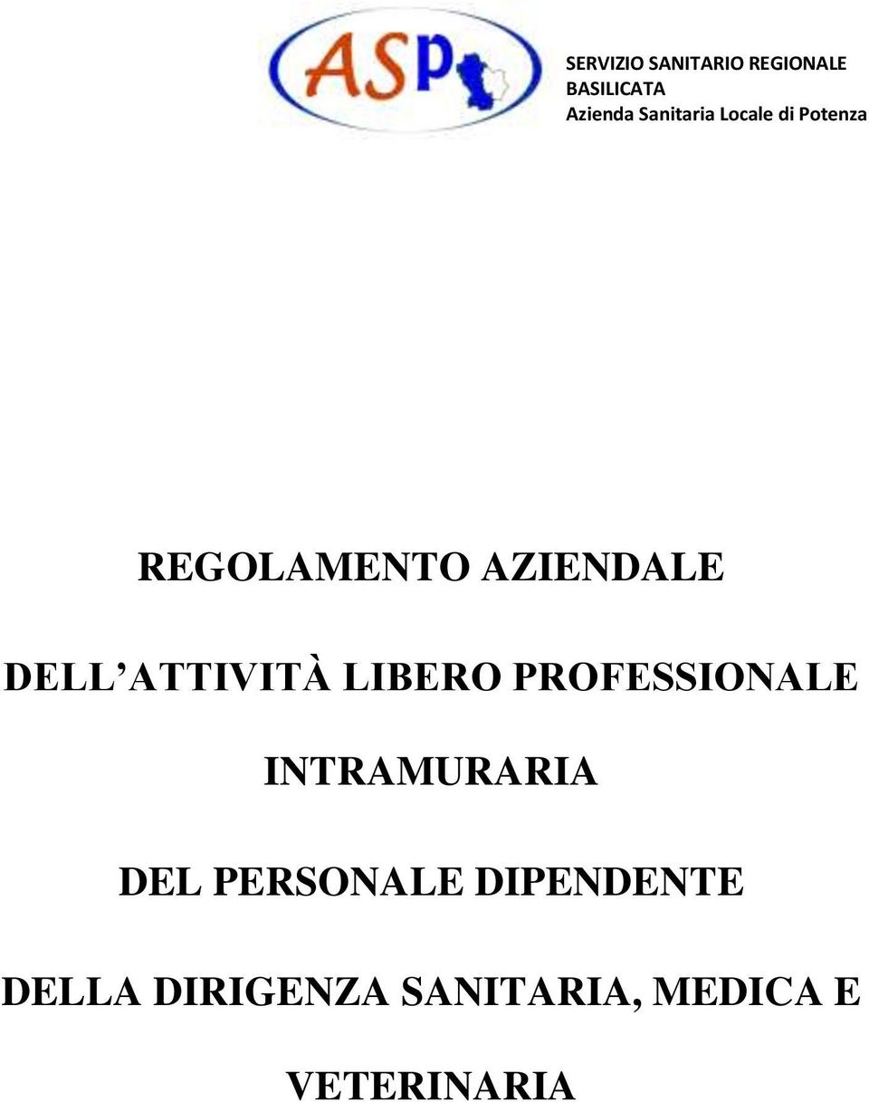 ATTIVITÀ LIBERO PROFESSIONALE INTRAMURARIA DEL