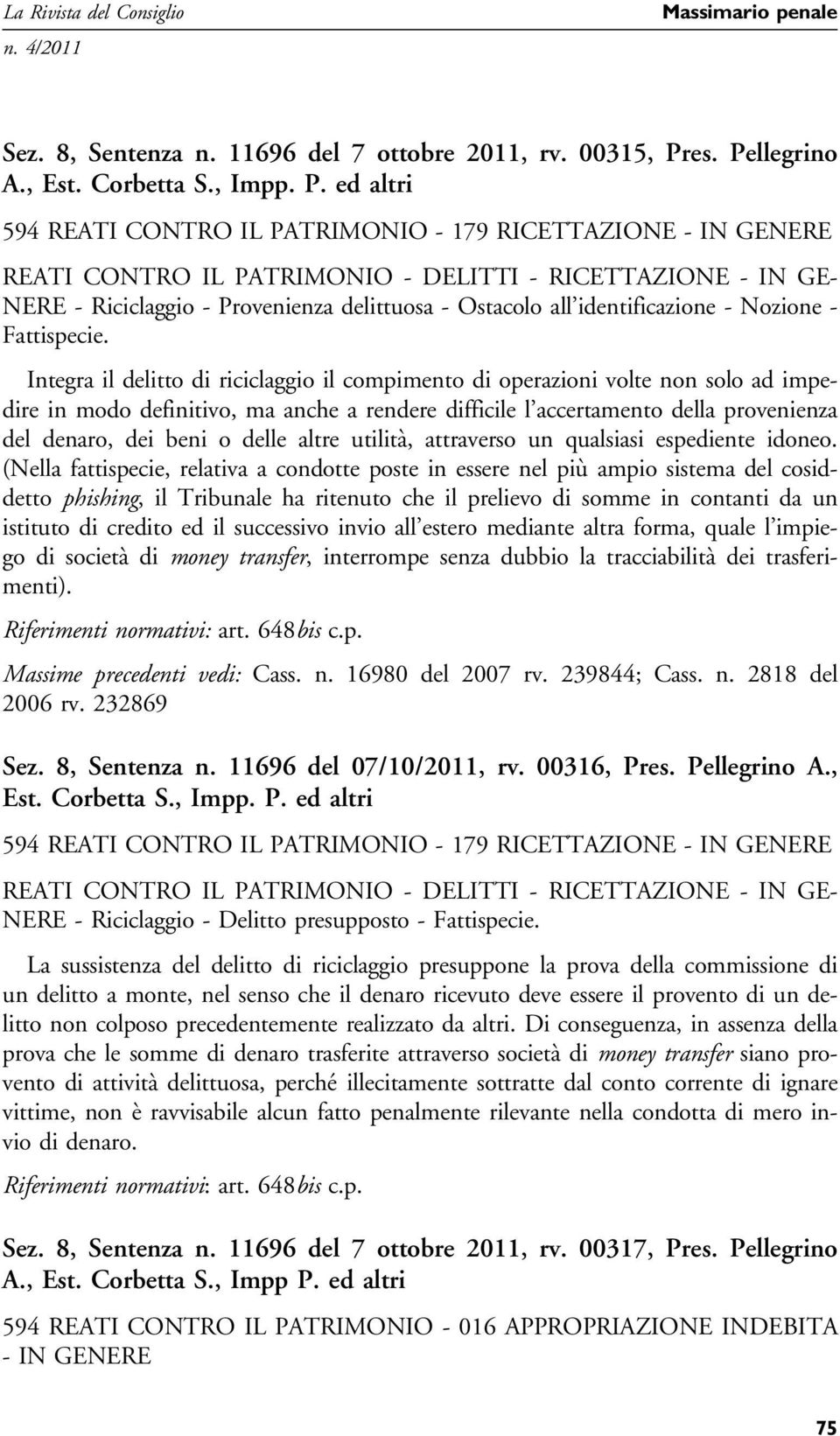 llegrino A., Est. Corbetta S., Impp. P.