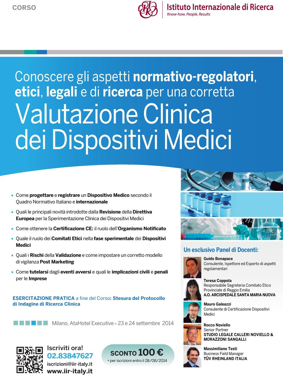 Certificazione CE: il ruolo dell Organismo Notificato Quale il ruolo dei Comitati Etici nella fase sperimentale dei Dispositivi Medici Quali i Rischi della Validazione e come impostare un corretto