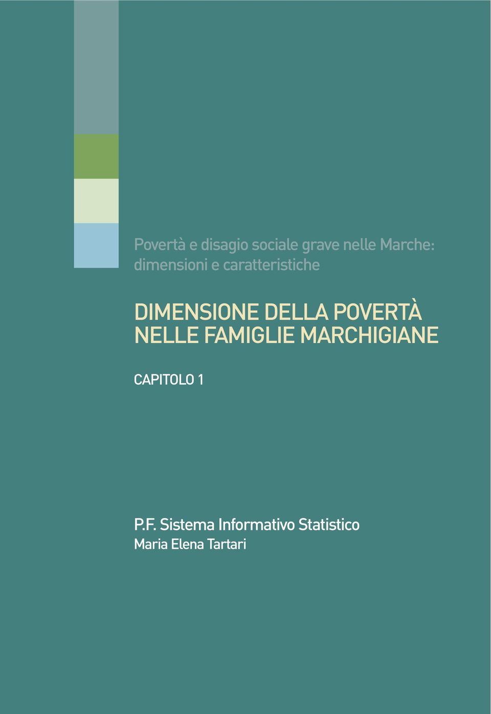 POVERTÀ NELLE FAMIGLIE MARCHIGIANE CAPITOLO 1 P.