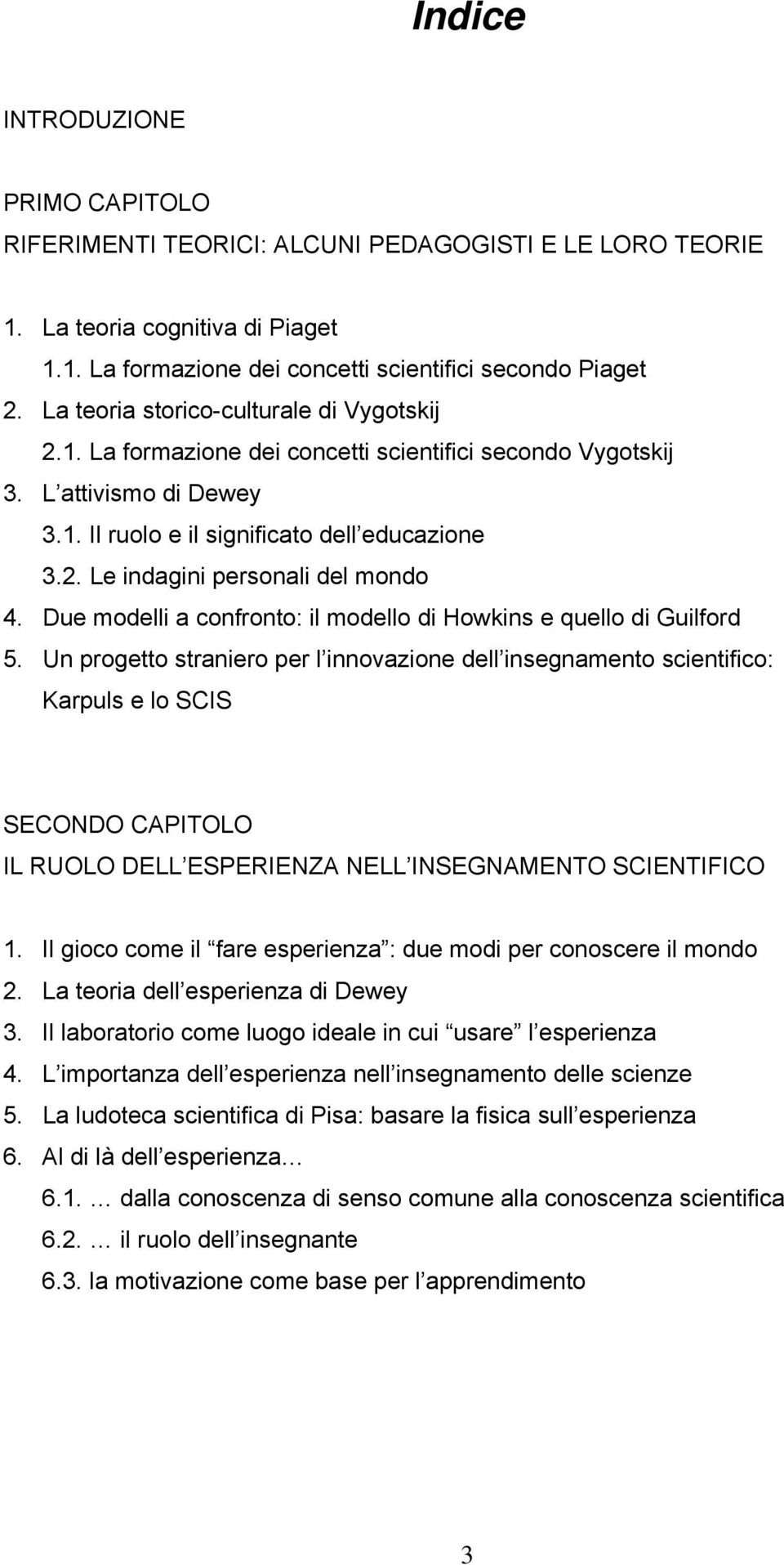 Due modelli a confronto: il modello di Howkins e quello di Guilford 5.