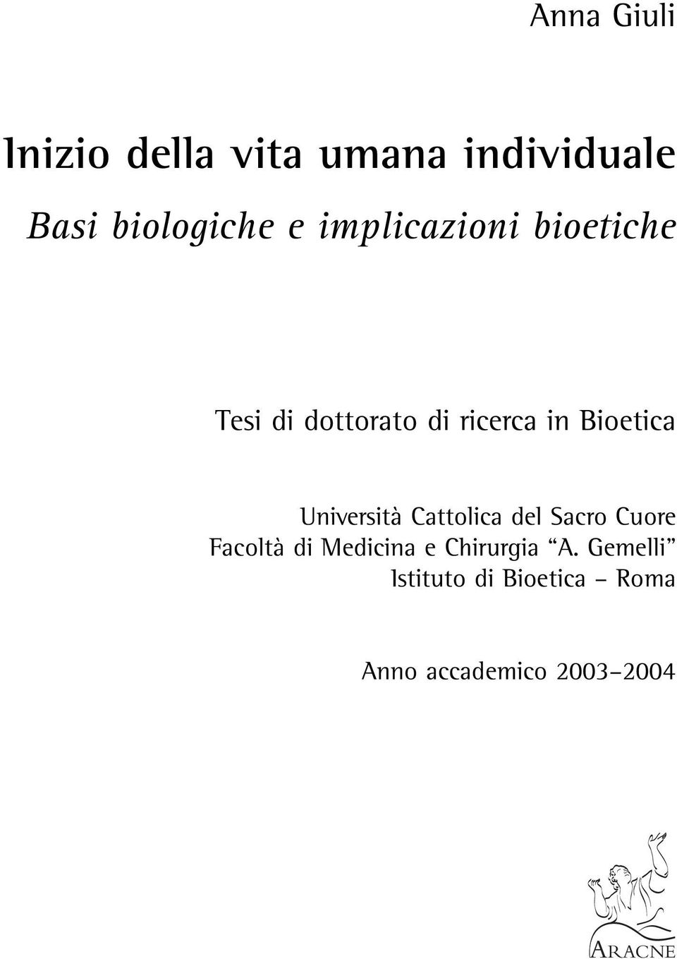 Università Cattolica del Sacro Cuore Facoltà di Medicina e