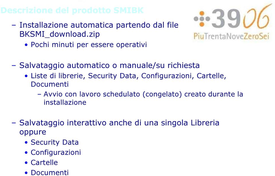 Security Data, Configurazioni, Cartelle, Documenti Avvio con lavoro schedulato (congelato) creato durante