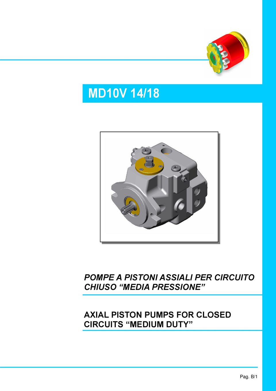 MEDIA PRESSIONE AXIAL PISTON