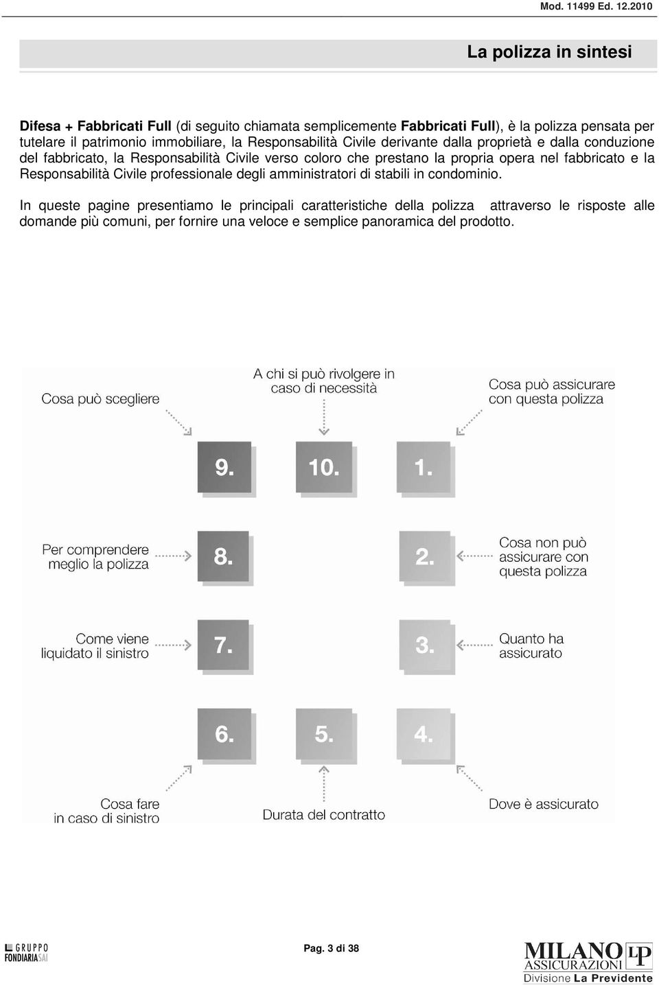 propria opera nel fabbricato e la Responsabilità Civile professionale degli amministratori di stabili in condominio.