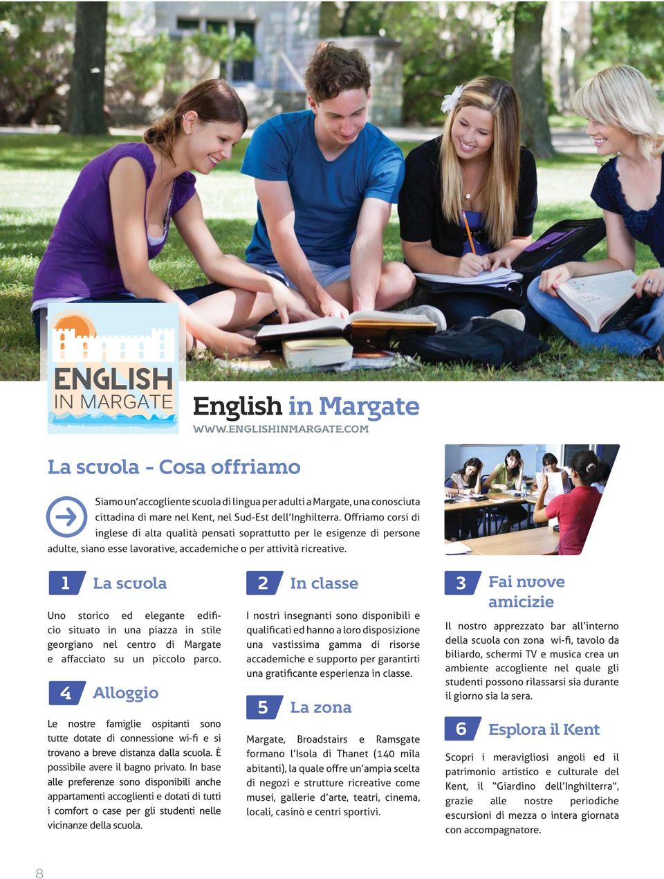 Offriamo corsi di inglese di alta qualità pensati soprattutto per le esigenze di persone adulte, siano esse lavorative, accademiche o per attività ricreative.