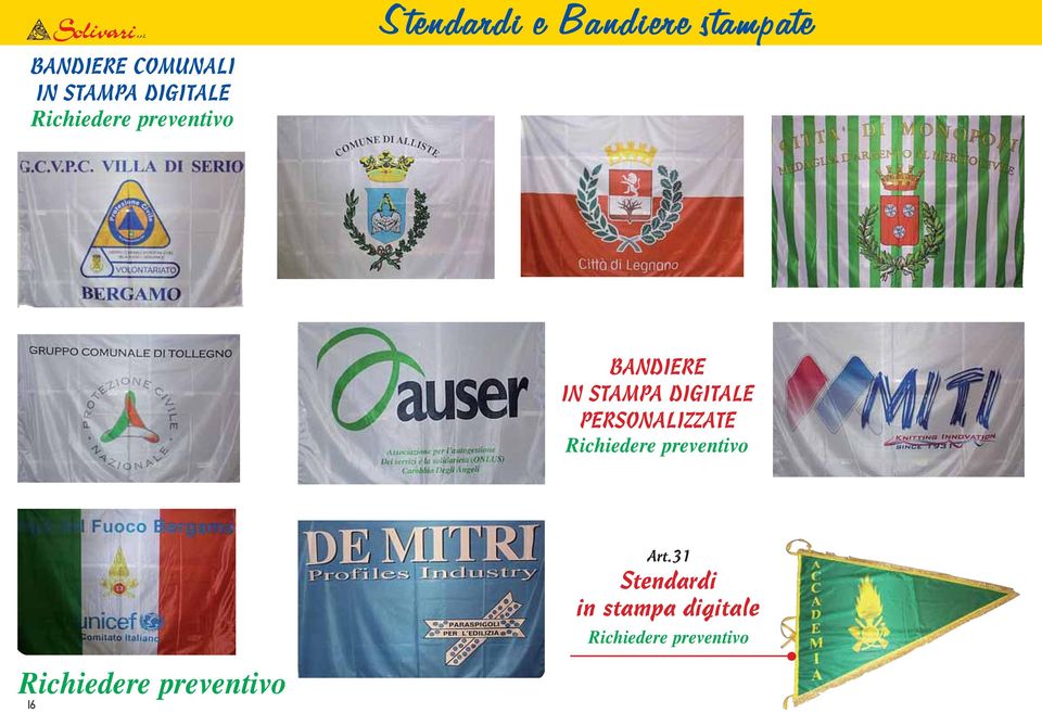 PERSONALIZZATE Richiedere preventivo Richiedere preventivo