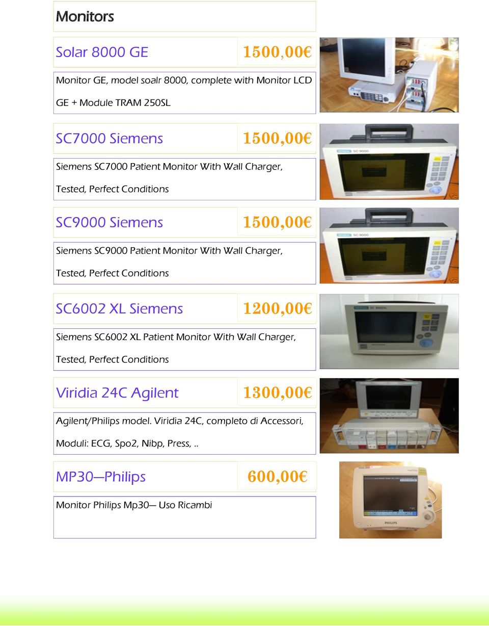 Perfect Conditions SC6002 XL Siemens 1200,00 Siemens SC6002 XL Patient Monitor With Wall Charger, Tested, Perfect Conditions Viridia 24C Agilent