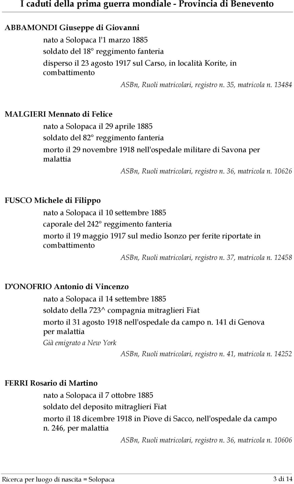 13484 MALGIERI Mennato di Felice nato a Solopaca il 29 aprile 1885 soldato del 82 reggimento fanteria morto il 29 novembre 1918 nell'ospedale militare di Savona per ASBn, Ruoli matricolari, registro