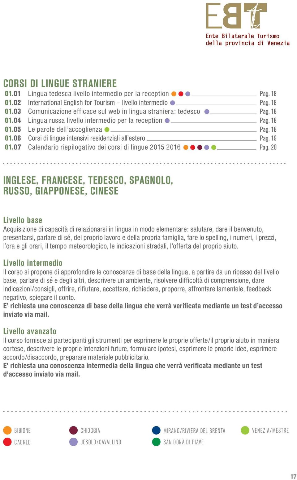 07 Calendario riepilogativo dei corsi di lingue 2015 2016 Pag.