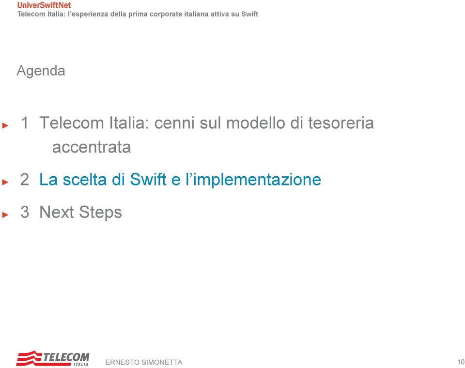 La scelta di Swift e l