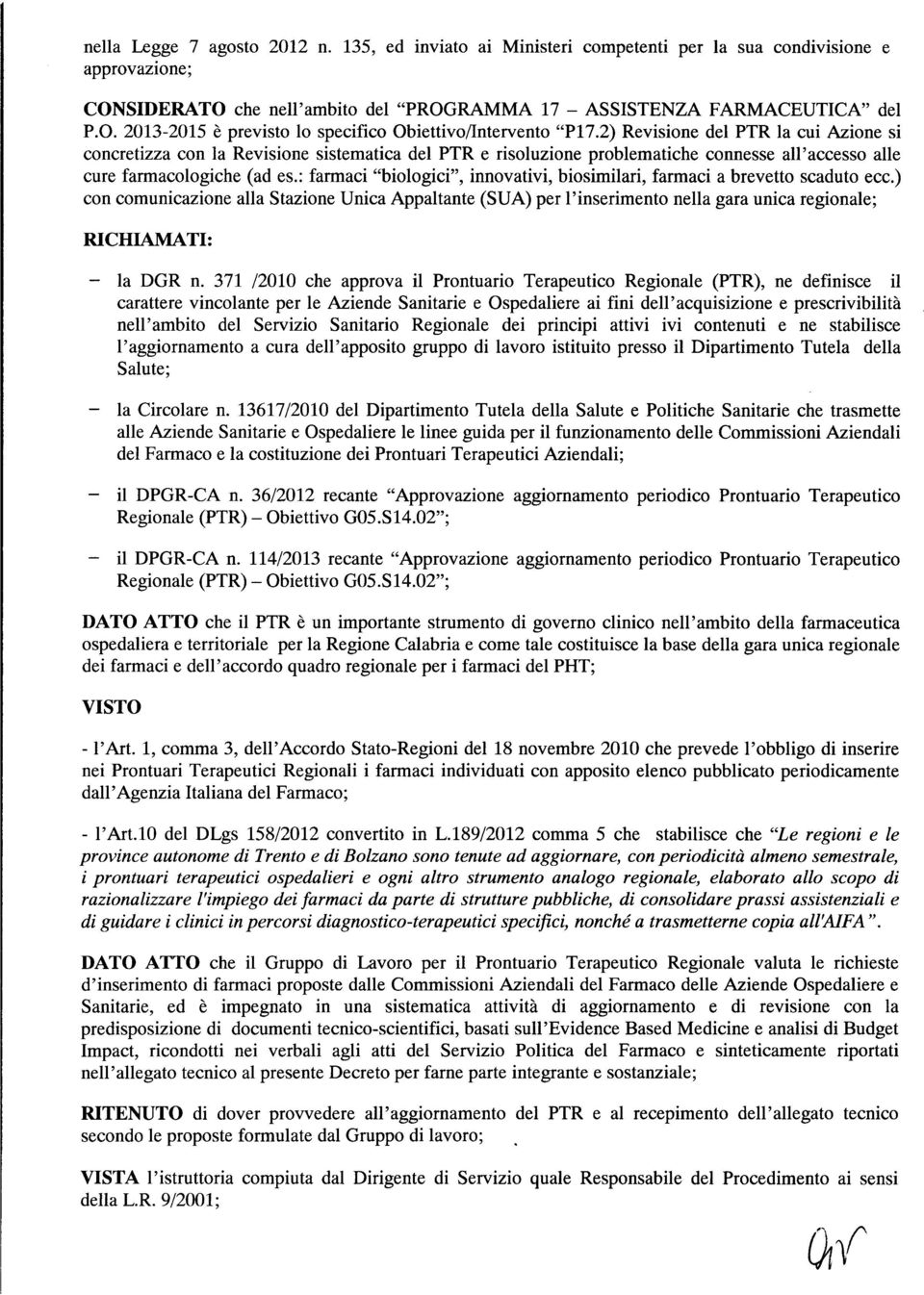 : farmaci "biologici", innovativi, biosimilari, farmaci a brevetto scaduto ecc.