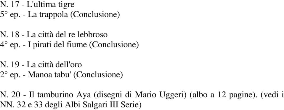 19 - La città dell'oro 2 ep. - Manoa tabu' (Conclusione) N.